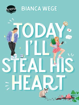 cover image of Today I'll Steal His Heart